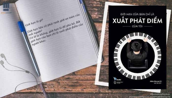 Giới Hạn Của Bạn Chỉ Là Xuất Phát Điểm Của Tôi